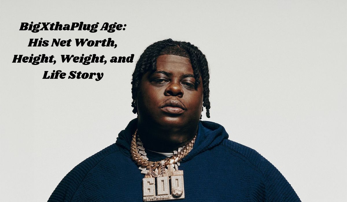 BigXthaPlug Age