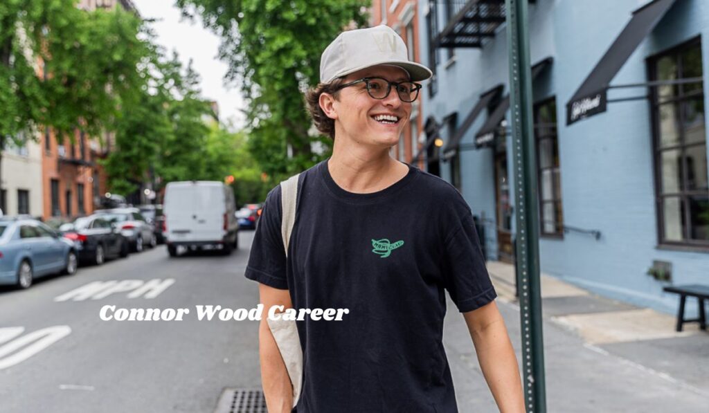 Connor Wood Career